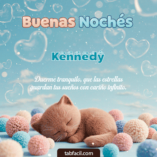 Buenas Noches Kennedy GIF