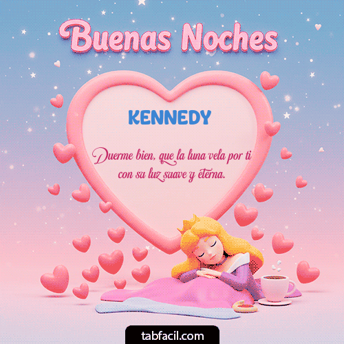 Buenas Noches Kennedy GIF