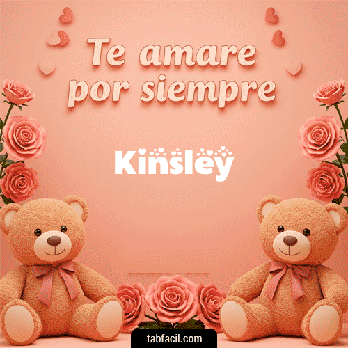 GIF de Kinsley - Te amaré por siempre
