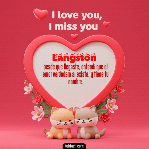 GIF Animado de Feliz Dia Amor para Langston - Te quiero, Te  amo, Te extraño