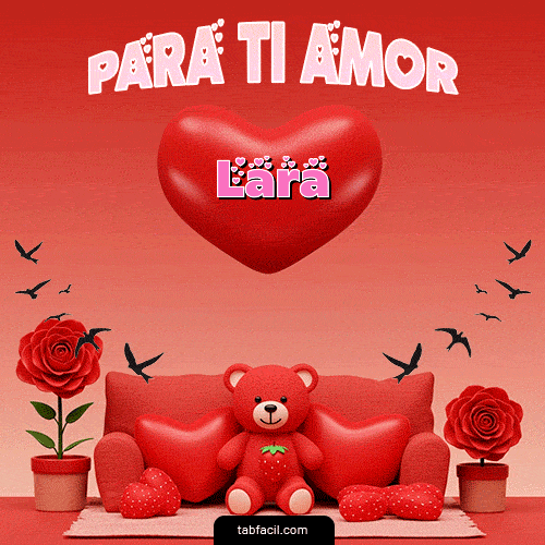 GIF de Lara - Para tí amor