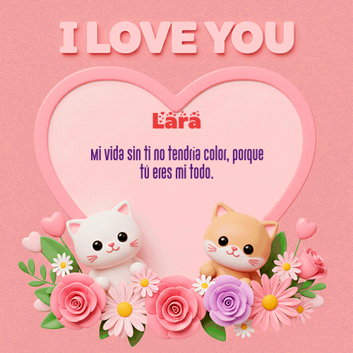 GIF de Lara - Te Amo!!!
