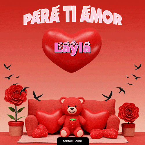 GIF de Layla - Para tí amor