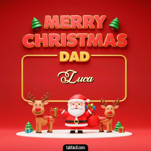 GIF Animado de Feliz Navidad para Luca - Merry Christmas DAD