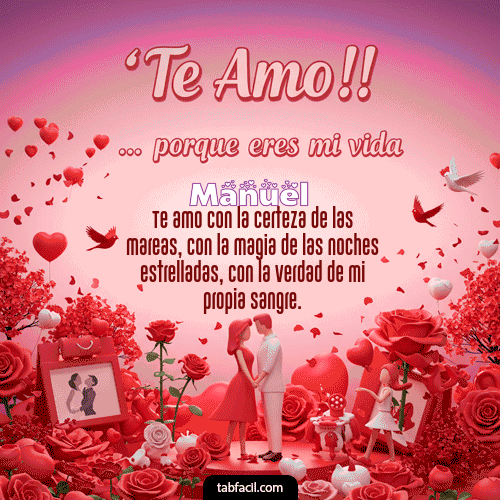 GIF de Manuel - Te amo, porque eres mi vida