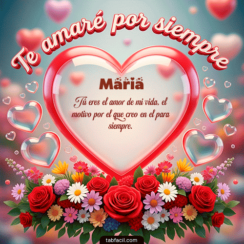 GIF de Maria - Te amaré por siempre