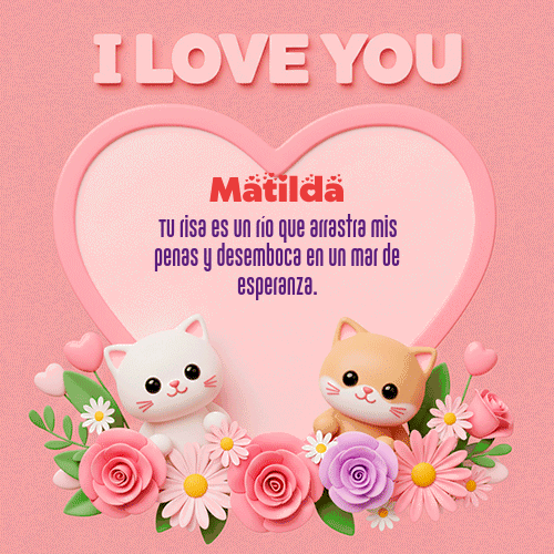 Feliz Dia Amor Matilda GIF