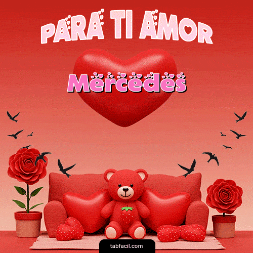 GIF de Mercedes - Para tí amor