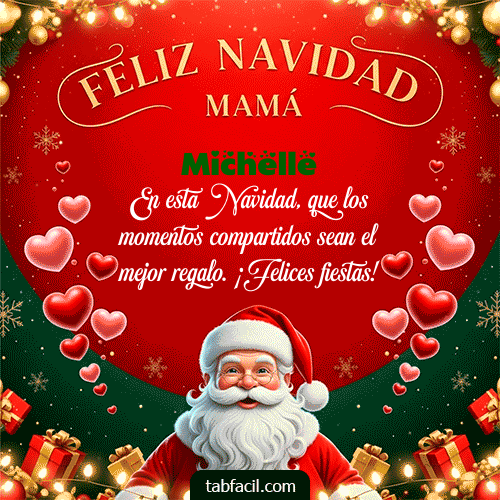 GIF de Michelle - Feliz Navidad Mamá