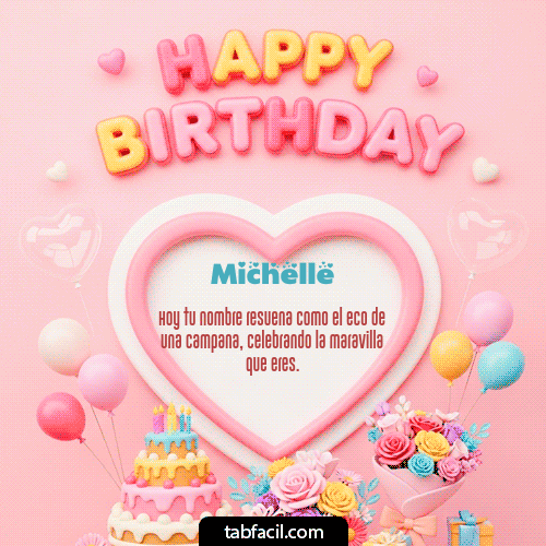 Feliz Cumpleaños Michelle GIF