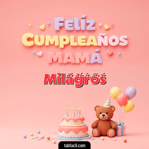 Ver GIF de 🤗 Feliz Cumpleaños Mamá GIF de Milagros - 🤗 Feliz Cumpleaños Mamá