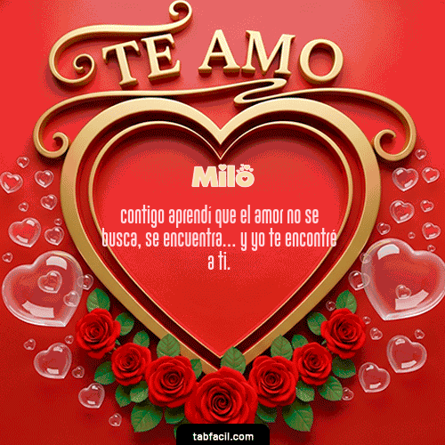GIF Animado de Feliz Dia Amor para Milo - Te Amo