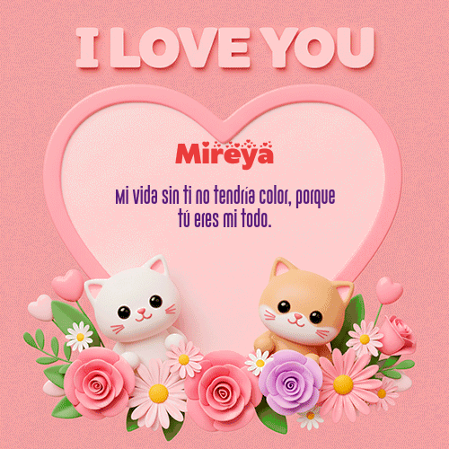 GIF de Mireya - Te Amo!!!