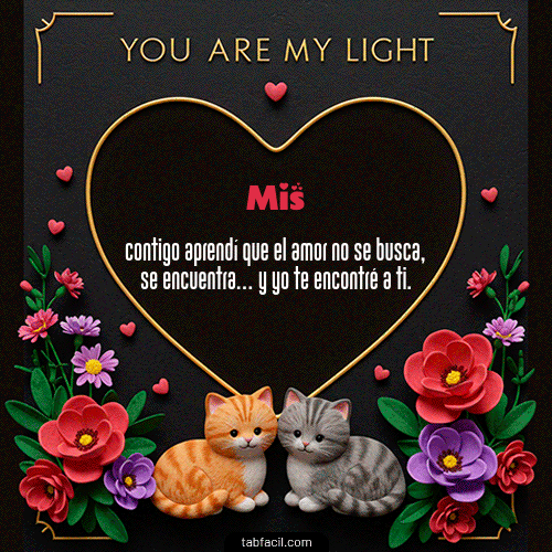 GIF de Mis - Tú eres mi luz
