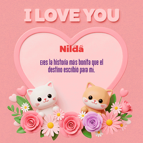 GIF Animado de Feliz Dia Amor para Nilda - Te Amo!!!