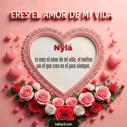 GIF de Nyla - Tú eres el amor de mi vida