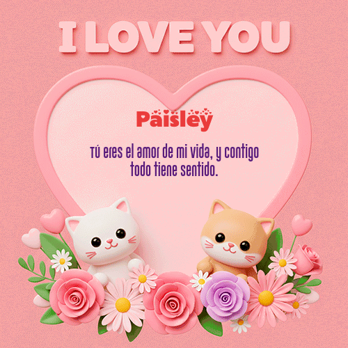 GIF de Paisley - Te Amo!!!