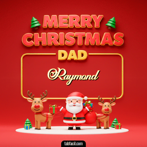 GIF de Raymond - Merry Christmas DAD