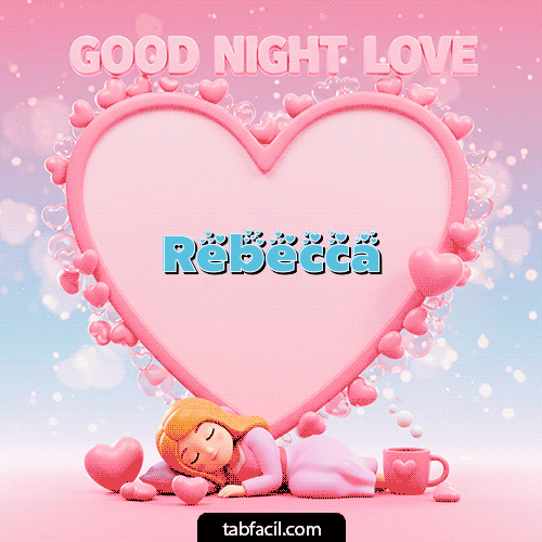GIF de Rebecca - Good Night Love