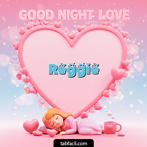GIF de Reggie - Good Night Love