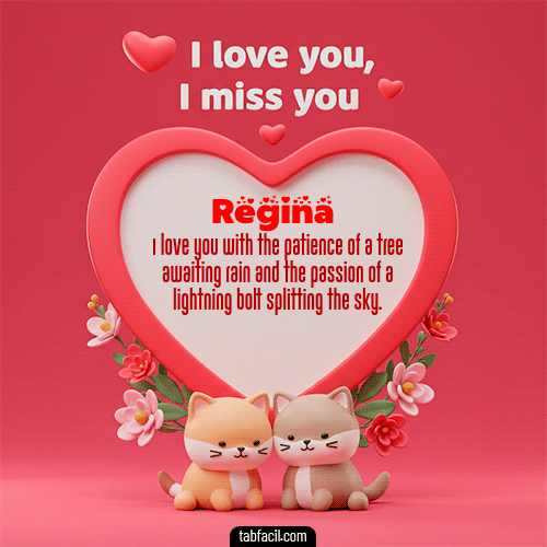 GIF de Regina - Te quiero, Te  amo, Te extraño