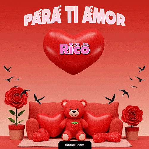 GIF de Rico - Para tí amor