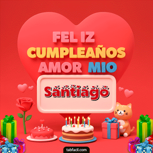 Ver GIF de Feliz Cumpleaños Amor Mio GIF de Santiago - Feliz Cumpleaños Amor Mio