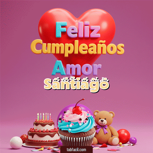 Ver GIF de Feliz Cumpleaños Amor GIF de Santiago - Feliz Cumpleaños Amor