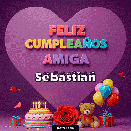 Ver GIF de Feliz Cumpleaños Amiga GIF de Sebastian - Feliz Cumpleaños Amiga