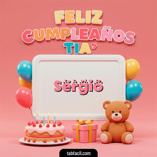 Ver GIF de Feliz Cumpleaños Tía GIF de Sergio - Feliz Cumpleaños Tía