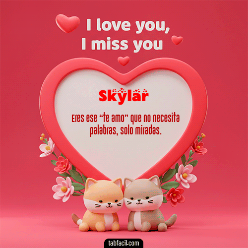 GIF Animado de Feliz Dia Amor para Skylar - Te quiero, Te  amo, Te extraño