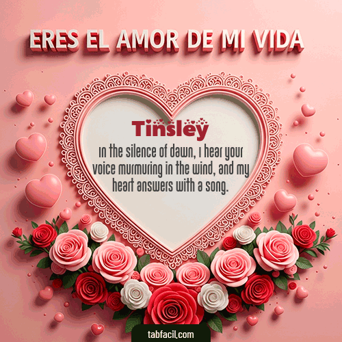 GIF de Tinsley - Tú eres el amor de mi vida