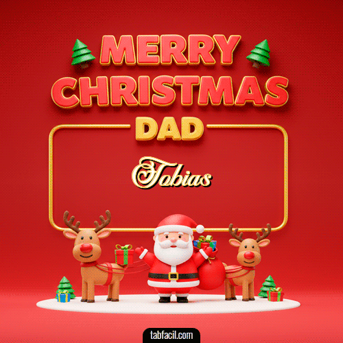 GIF de Tobias - Merry Christmas DAD