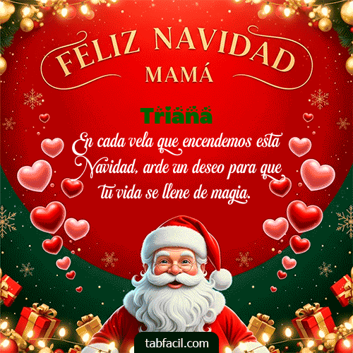 GIF Animado de Feliz Navidad para Triana - Feliz Navidad Mamá