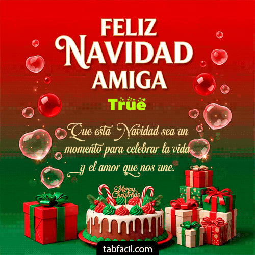 GIF de True - Feliz Navidad Amiga