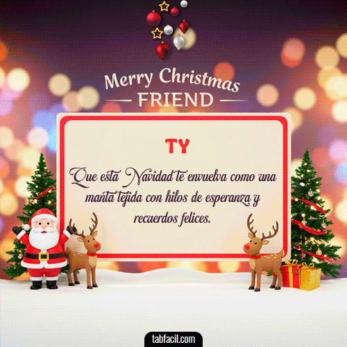 GIF Animado de Feliz Navidad para Ty - Merry Christmas Friend