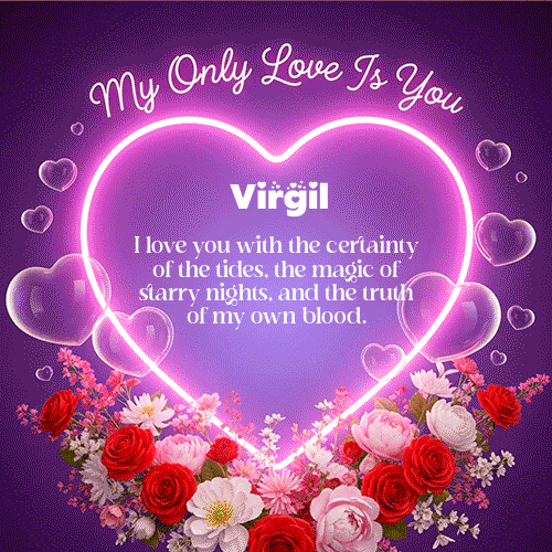 GIF Animado de Feliz Dia Amor para Virgil - My Only Love