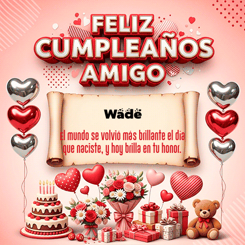 Feliz Cumpleaños Wade GIF