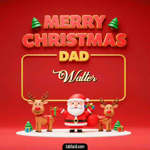 GIF de Walter - Merry Christmas DAD