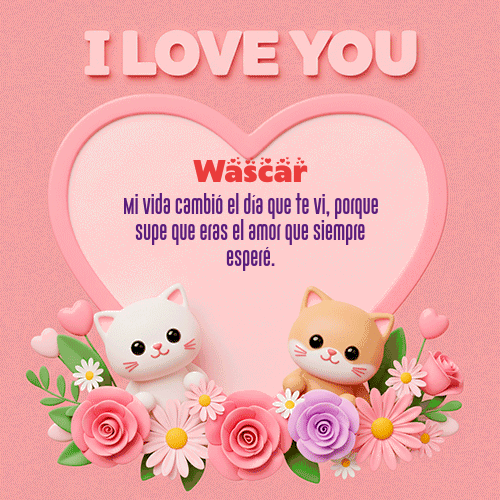 GIF de Wascar - Te Amo!!!