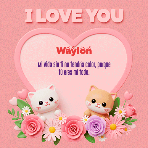 Feliz Dia Amor Waylon GIF