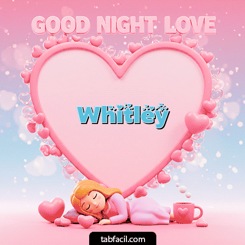 GIF de Whitley - Good Night Love