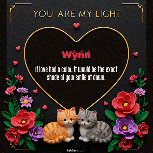 GIF de Wynn - Tú eres mi luz