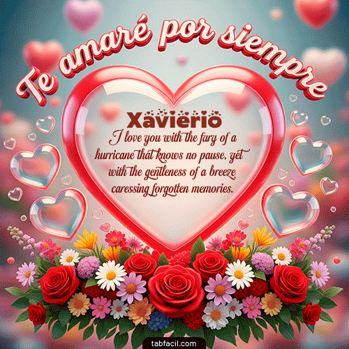 GIF Animado de Feliz Dia Amor para Xavierio - Te amaré por siempre