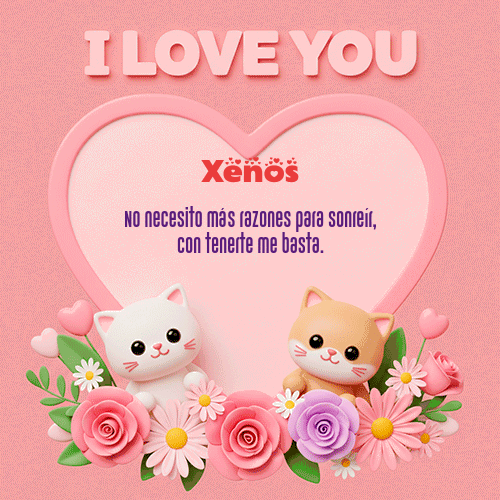 GIF de Xenos - Te Amo!!!