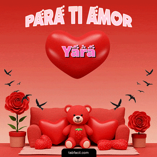 GIF de Yara - Para tí amor