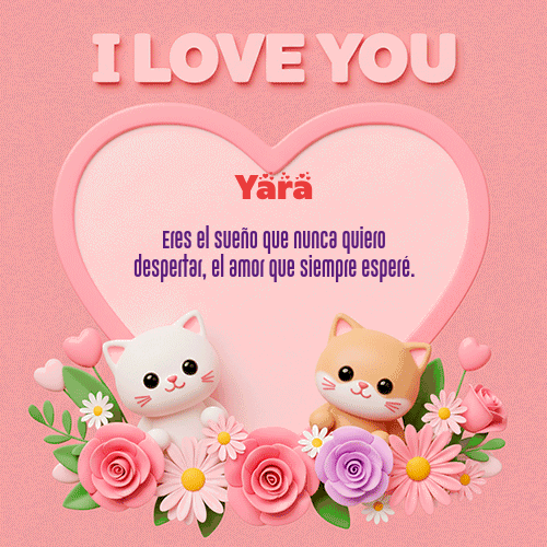 GIF de Yara - Te Amo!!!