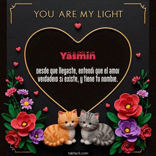 GIF de Yasmin - Tú eres mi luz