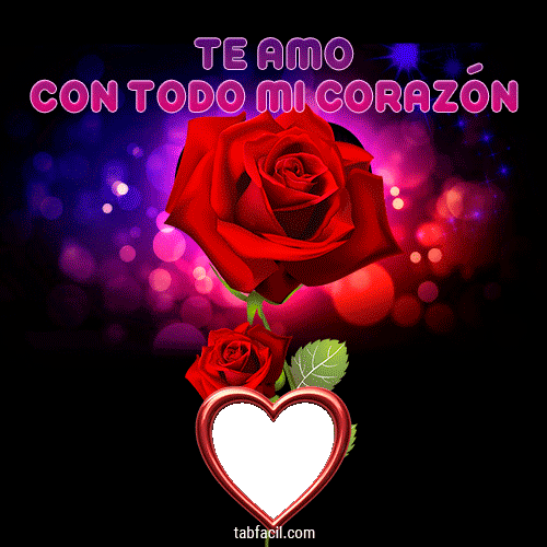 Gif Te Amo con todo mi corazón