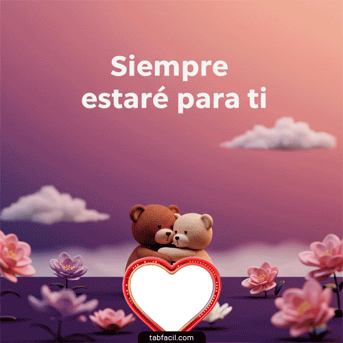 Gif Siempre estaré para tí
